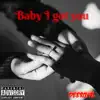Deeroyal - Baby I Got You - Single